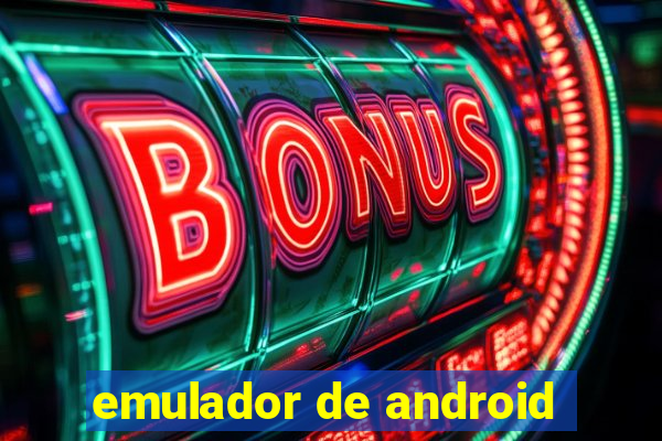 emulador de android